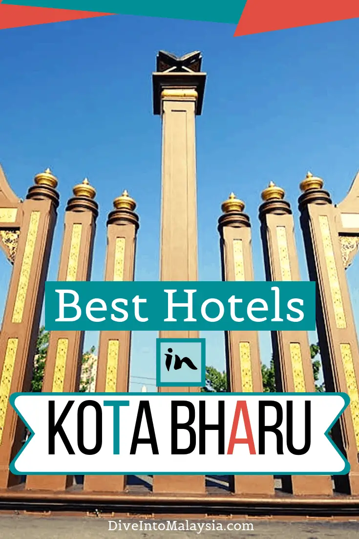 Best Hotels In Kota Bharu