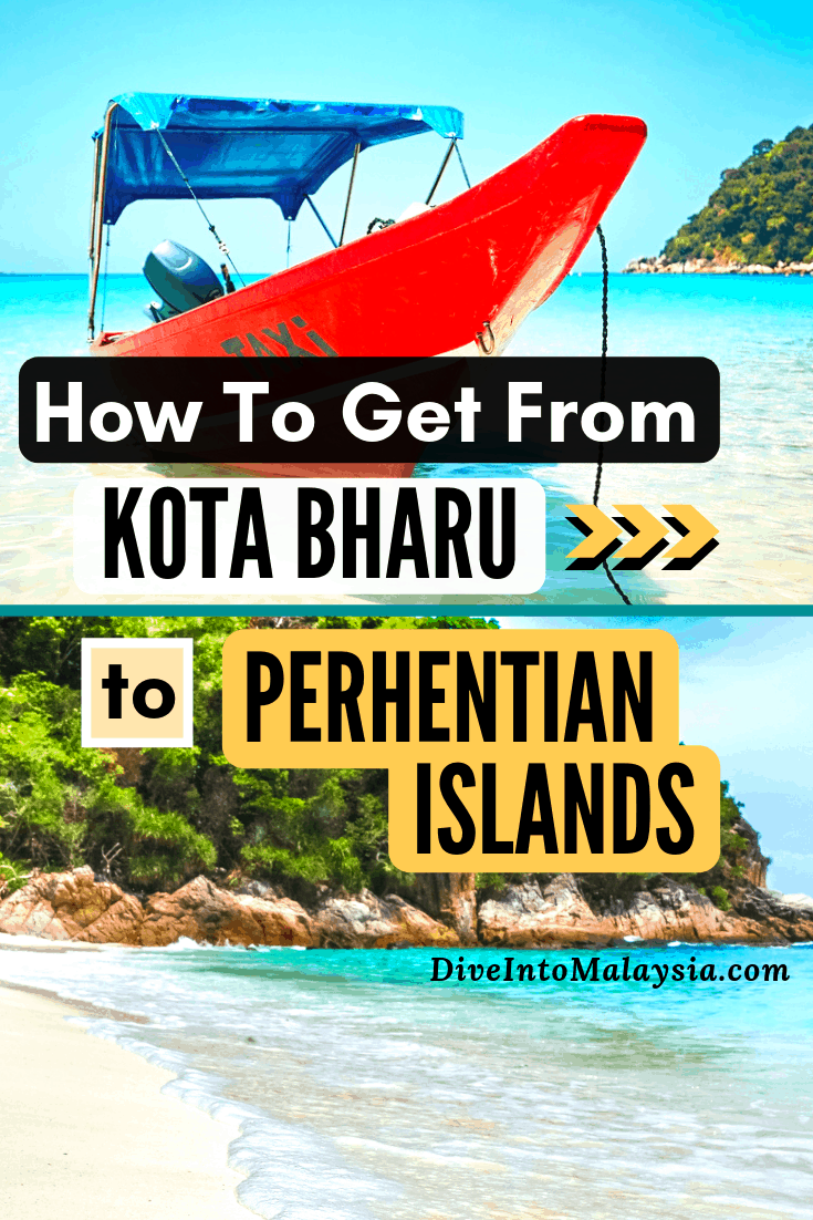 How To Get From Kota Bharu To Perhentian Islands [2019]