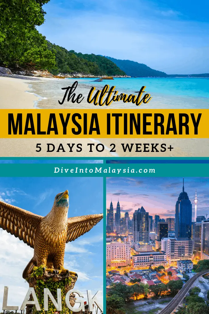 The Ultimate Malaysia Itinerary For The Ultimate Trip! 5 Days To 2 Weeks+