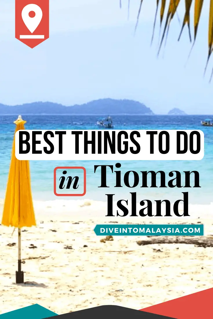 Top 19 Best Things To Do In Tioman Island